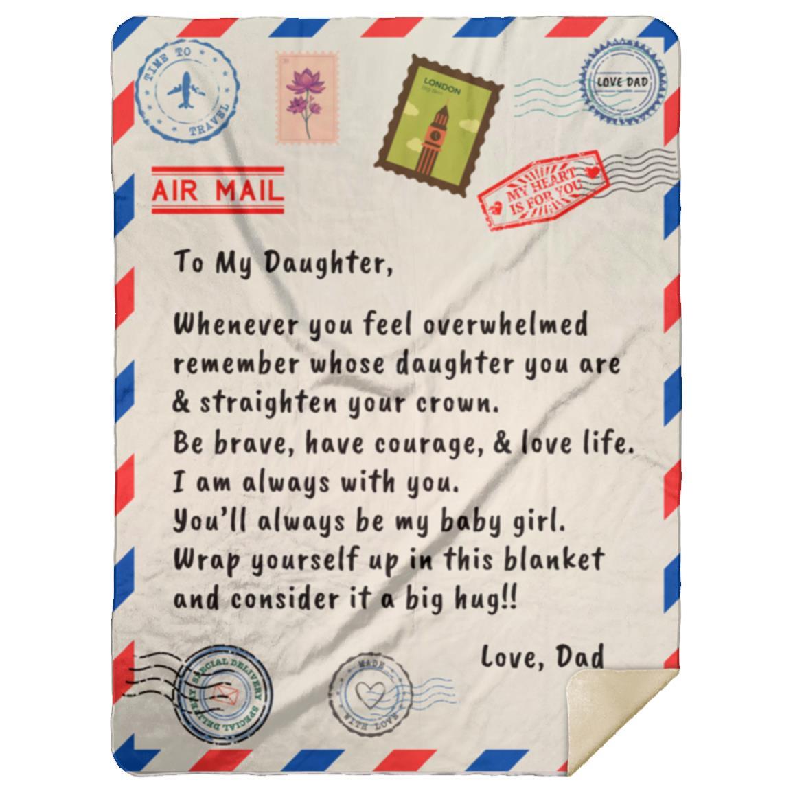 To My Daughter  Love Dad Blanket Any Occasion Gifts