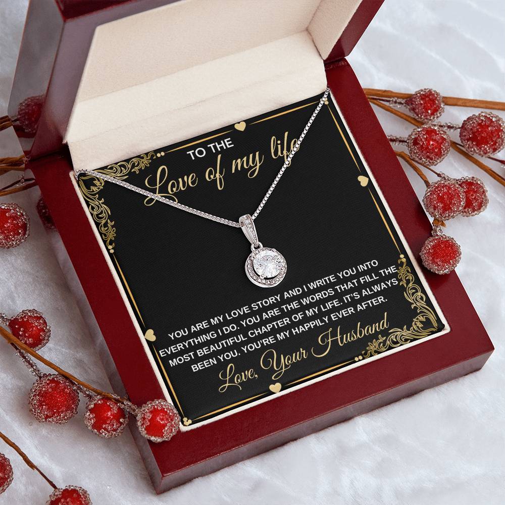 To The Love Of My Life Eternal Hope Necklace Love, Your Husband Any Occasion Gifts