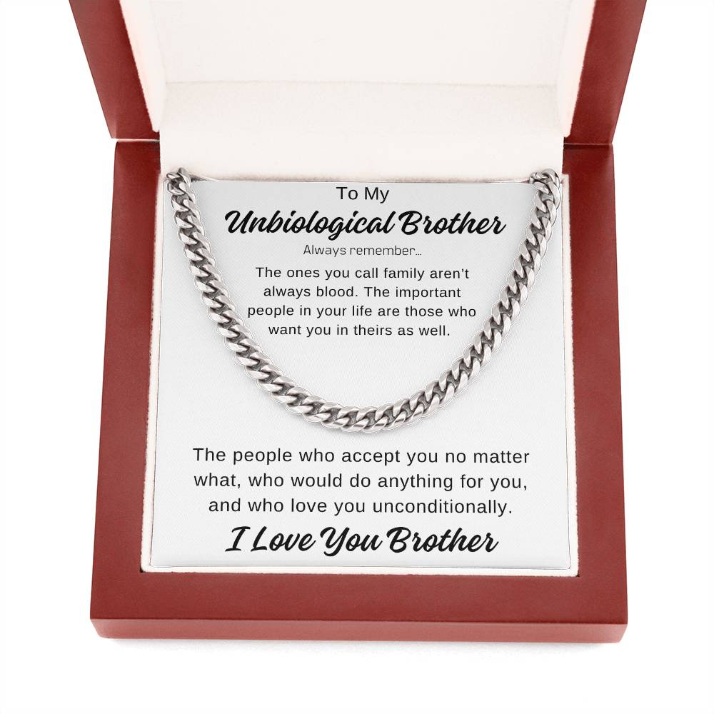 To My Unbiological Brother Cuban Link Chain Any Occasion Gifts