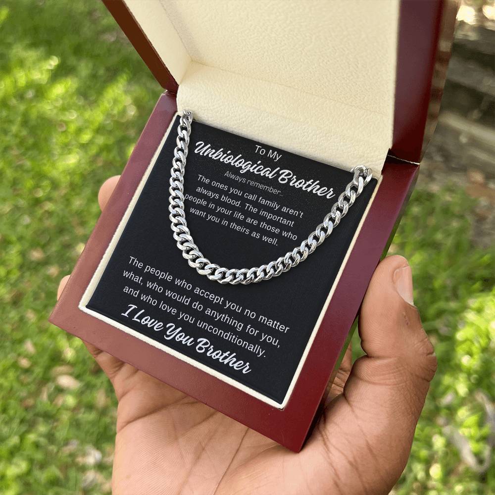 To My Unbiological Brother Cuban Link Chain Any Occasion Gifts