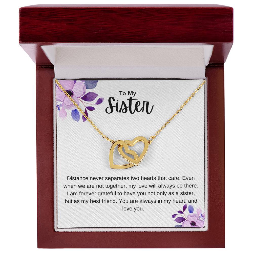 To My Sister Distance Never Separates  Interlocking Hearts Any Occasion Gifts