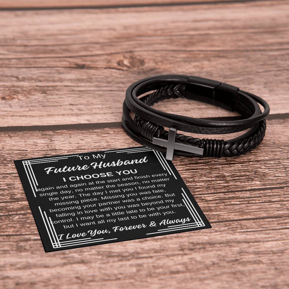 To My Future Husband Men's Cross Leather Bracelet, with Black Message Card I Choose You Any Occasion Gifts