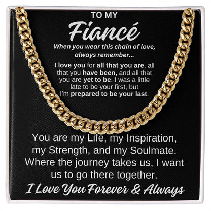 To My Fiancé  Cuban Chain of Love  Any Occasion Gifts