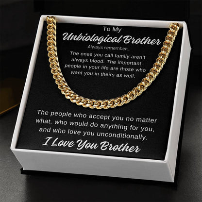 To My Unbiological Brother Cuban Link Chain Any Occasion Gifts