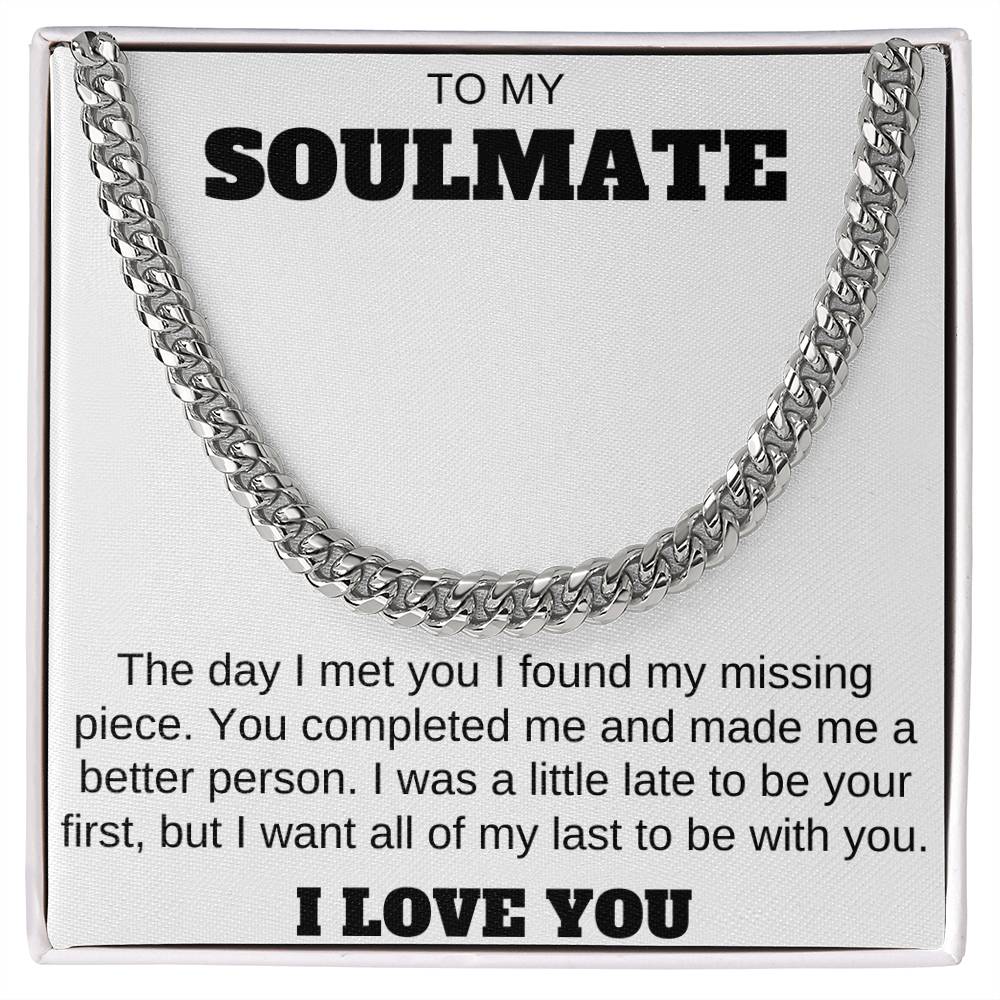 To My Soulmate Cuban Link Chain Any Occasion Gifts