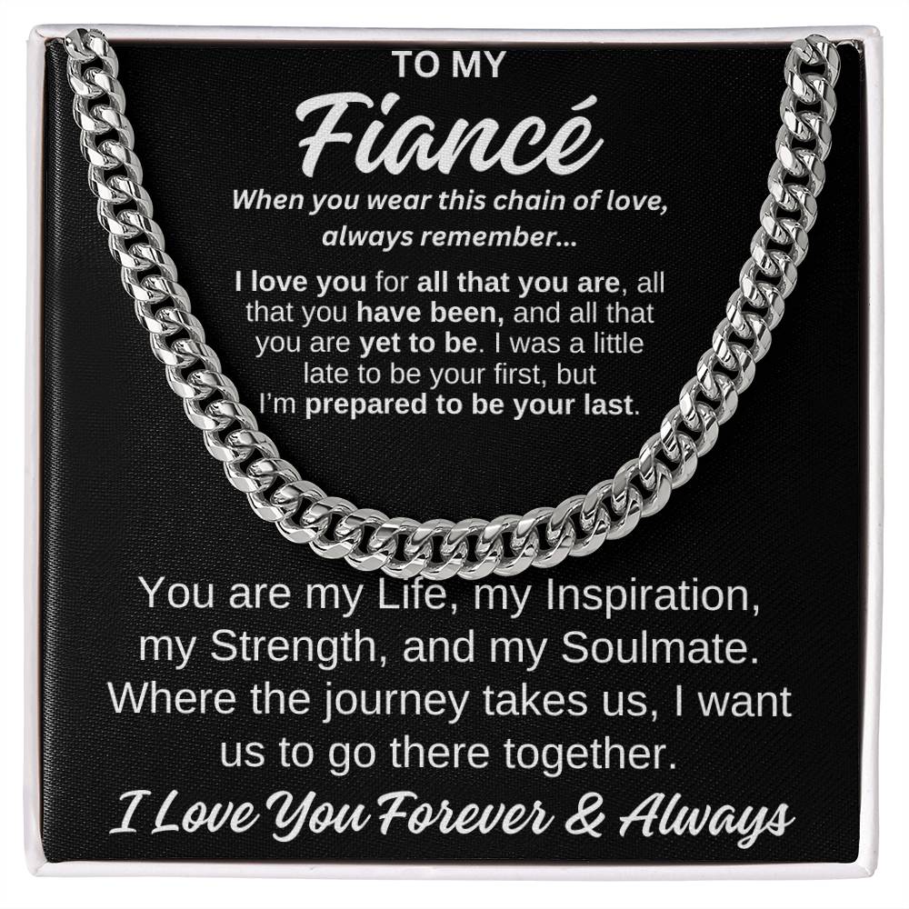 To My Fiancé  Cuban Chain of Love  Any Occasion Gifts