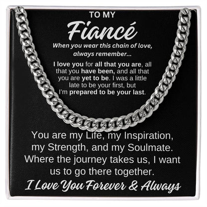 To My Fiancé  Cuban Chain of Love  Any Occasion Gifts