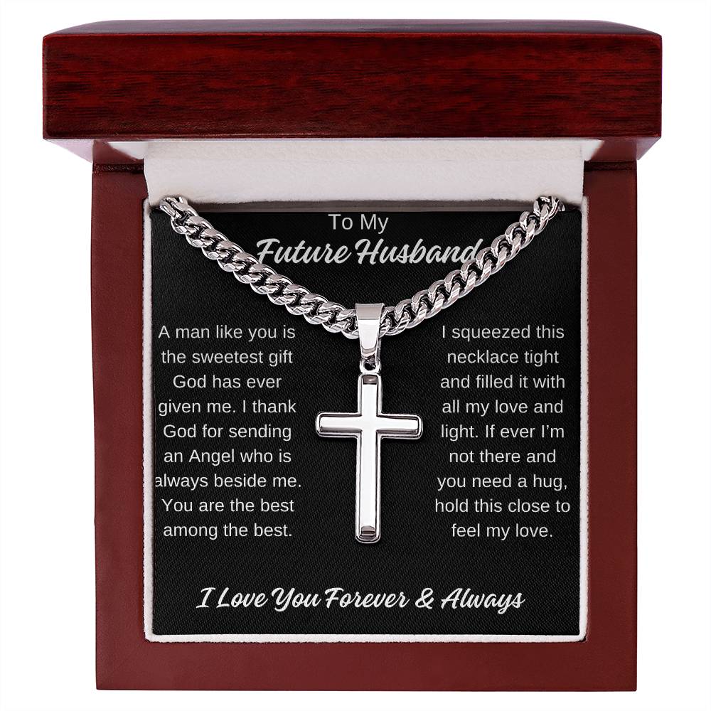 To My Future Husband Cuban Chain with Artisan Cross Necklace Any Occasion Gifts
